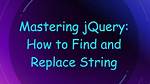 JQuery Find and Replace String