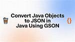 Json Gson. fromJson Java Objects