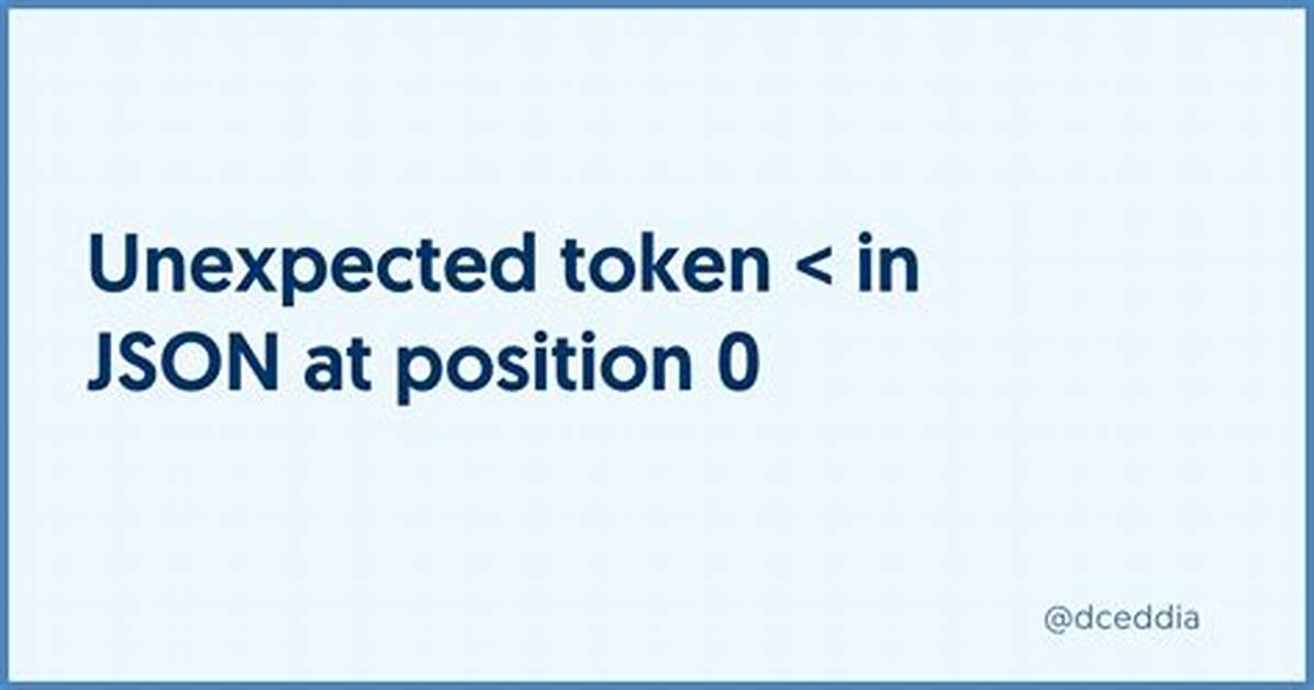 Json. Parse Unexpected Token S