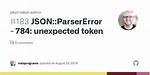 Json: :Parsererror (784: Unexpected Token at '{)