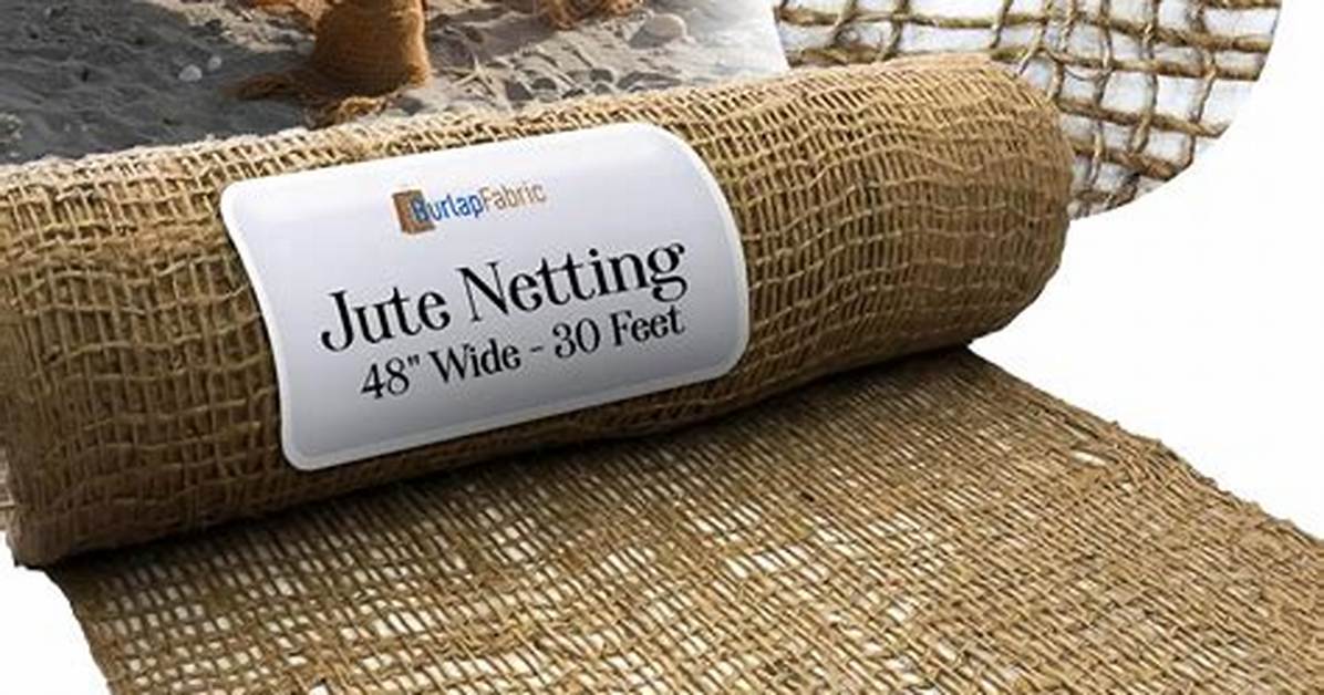 Jute Netting