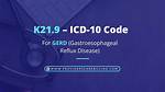 K21 9 Diagnosis Code