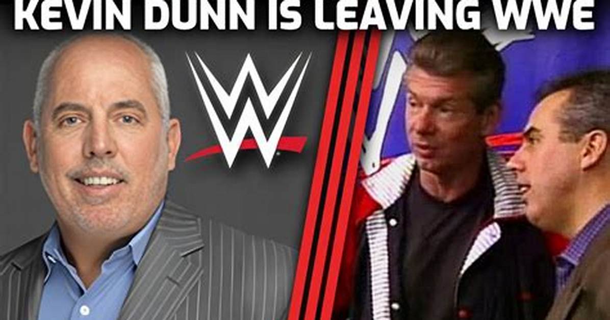 Kevin Dunn Reportedly Leaving Wwe