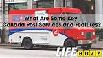 Key Features and Benefits of Canada Post Tracking