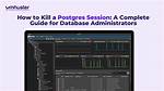 Kill a Postgresql Session/Connection
