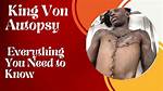 King Von’s Autopsy Revealed: King Von’s Death. What Happened to Him? King Von’s Sister Kayla Exposes the Man Who Leaked King Von’s Autopsy Photos