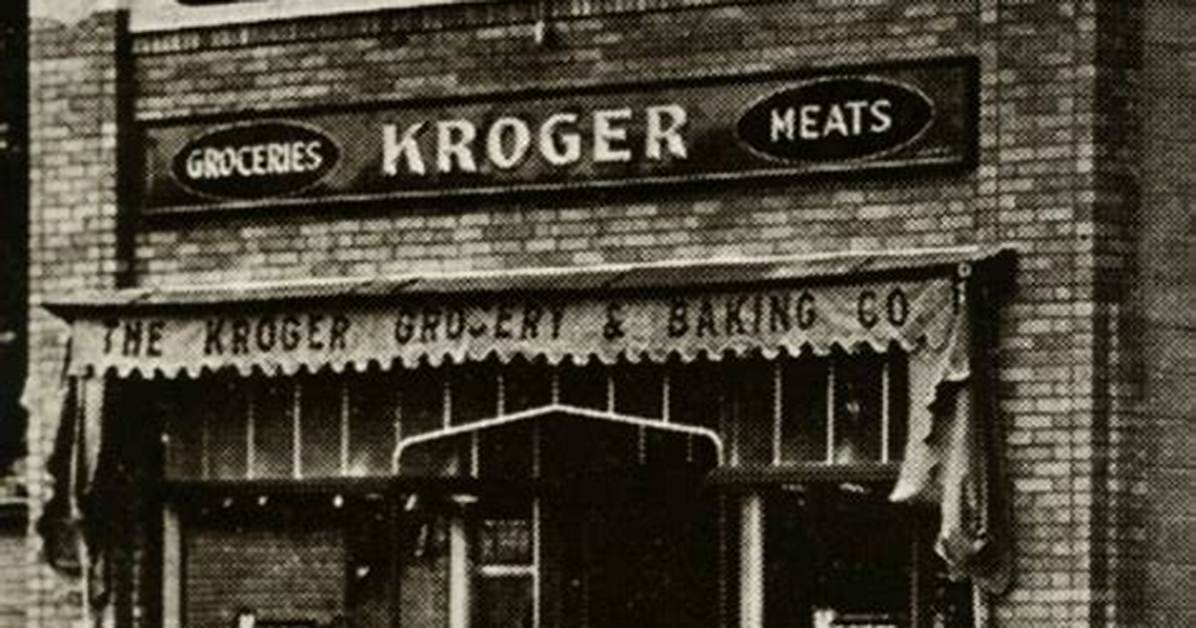 Kroger Founded