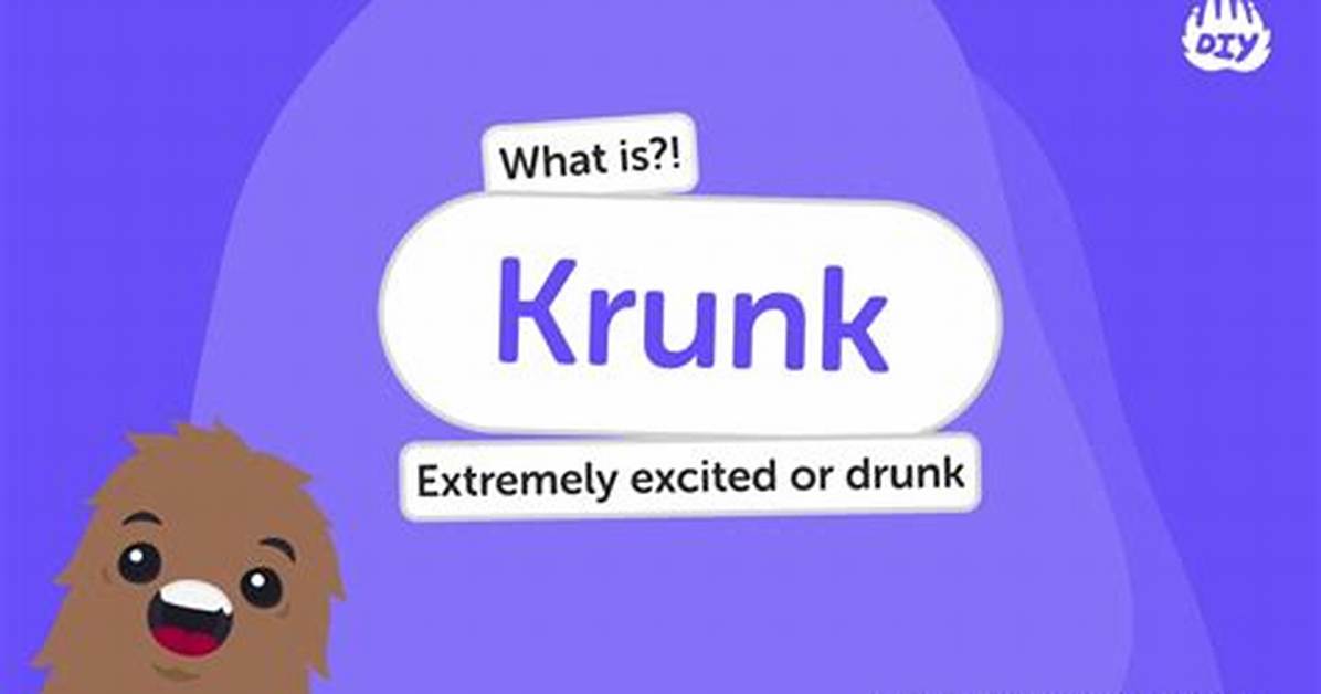Krunk Meaning