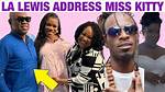 La Lewis Claims: Miss Kitty Might Be Pregnant with His Baby