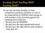 Lacking All Skill