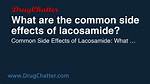 Lacosamide Side Effects