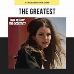 Lana Del Rey’s “The Greatest” Lyrics Meaning