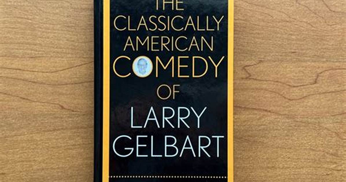 Larry Gelbart