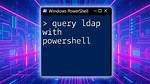 Ldap Query in Powershell