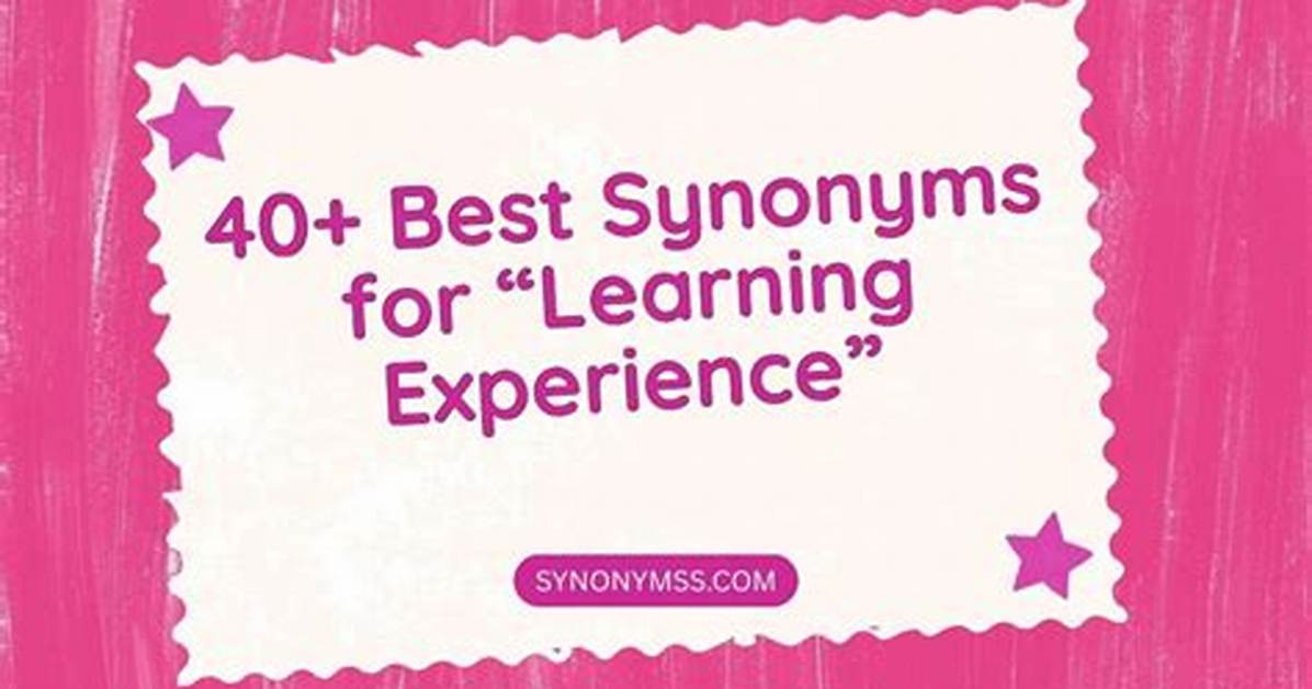 Learning Experience Synonym