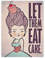 Let ___ Eat Cake!