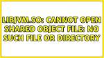 Libjvm. So: Cannot Open Shared Object File: No Such File or Directory