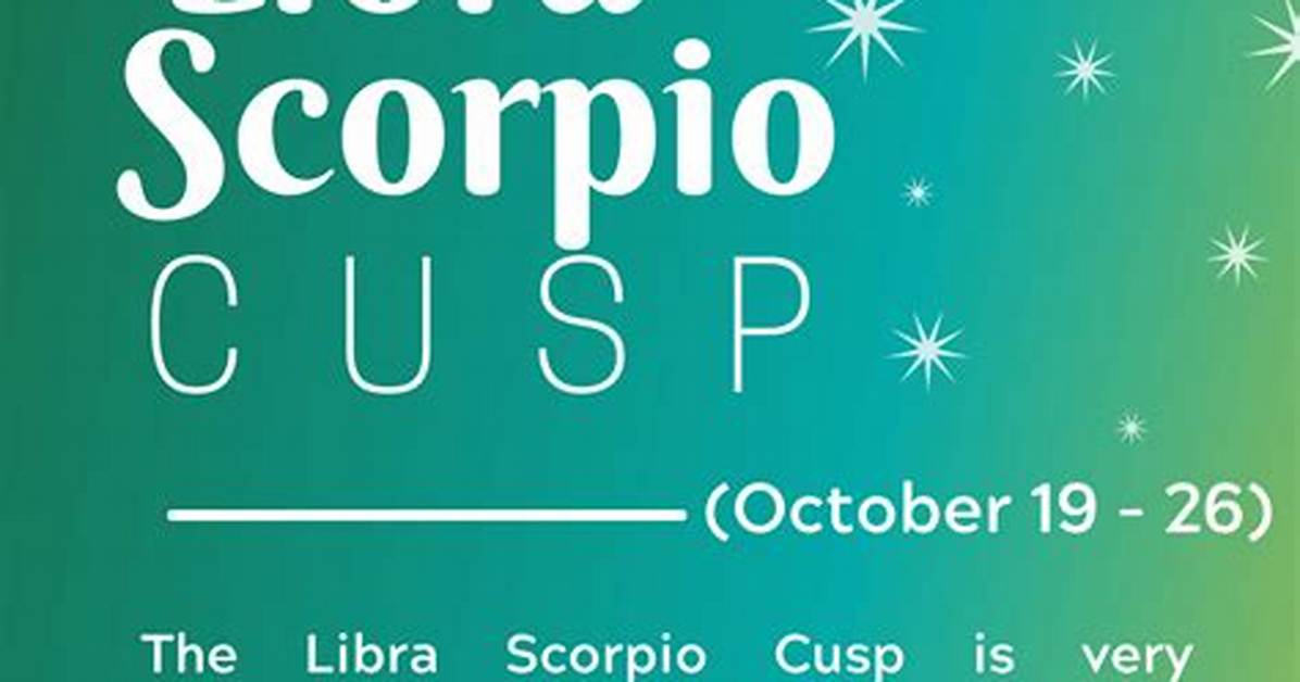Libra Scorpio Cusp