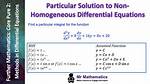Linear Non-Homogeneous Differential Equations: Adding Solutions?