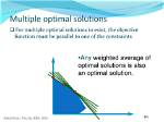 Linear Programming Optimization with Multiple Optimal Solutions