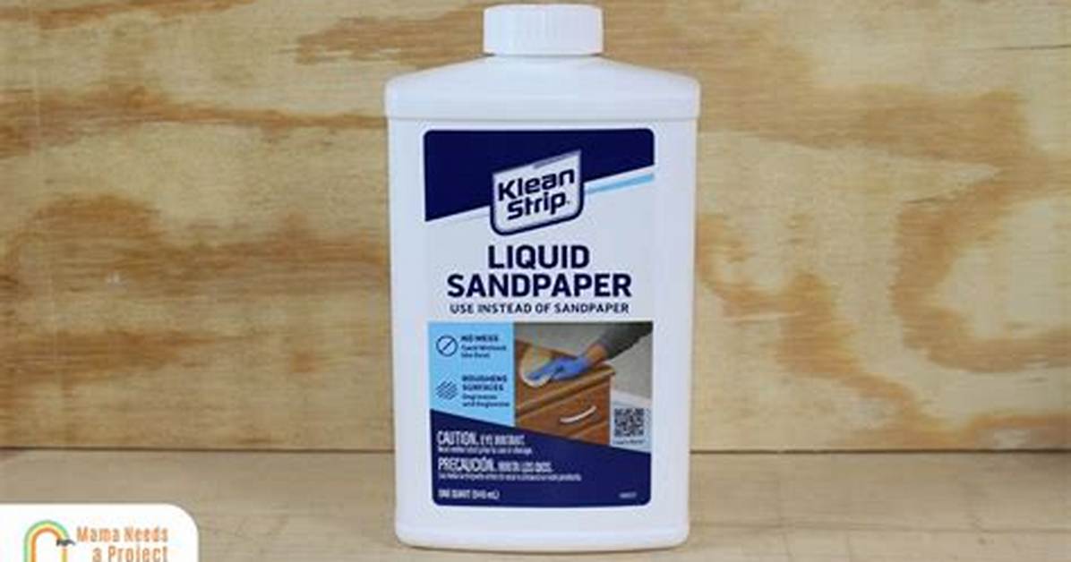 Liquid Sandpaper