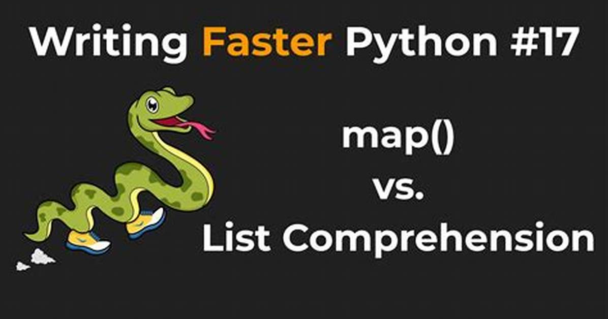 List Comprehension vs Map