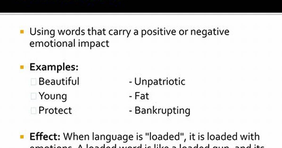 Loaded Words