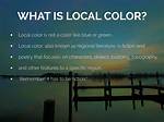 Local Color Examples