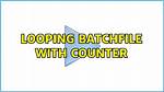 Looping Batchfile with Counter