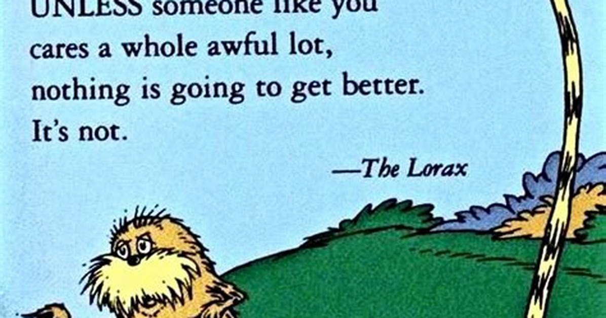 Lorax Quote