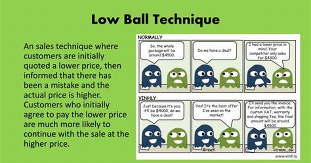 Low Ball Technique