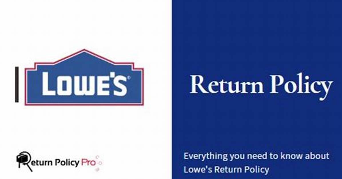 Lowes Return