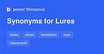 Lure Synonym