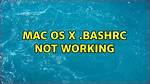 Mac Os X. Bashrc Not Working