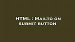 Mailto on Submit Button