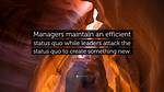 Maintain the Status ___