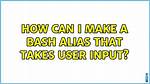Make a Bash Alias That Takes a Parameter?