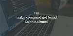 Make: G++: Command Not Found