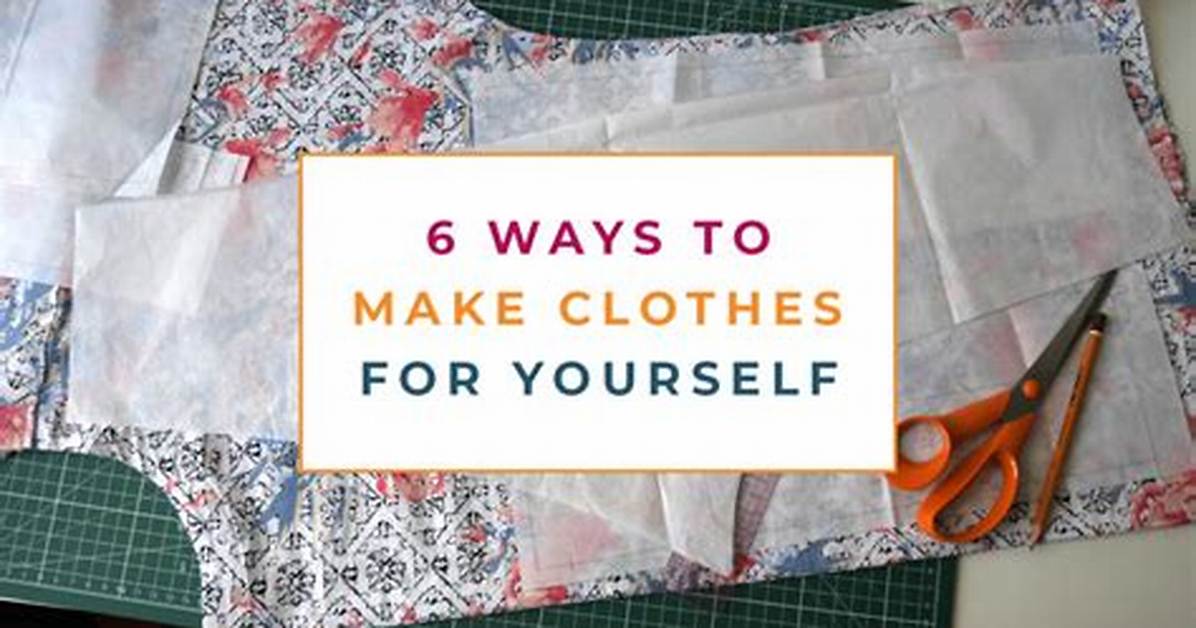 Make Some Clothes