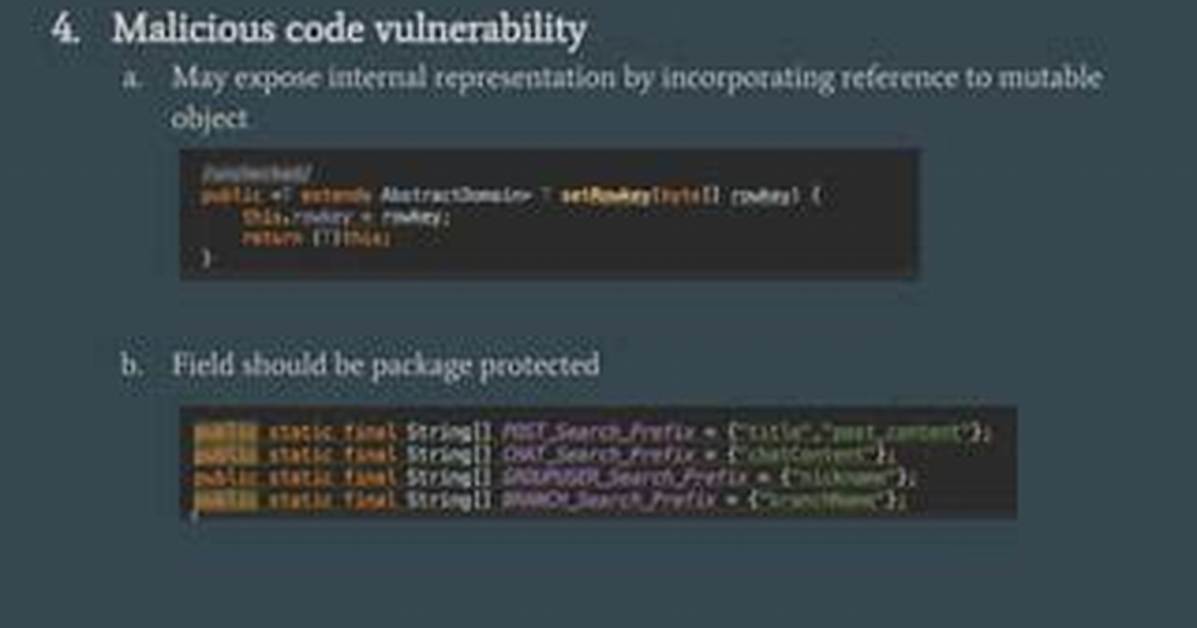 Malicious Code Vulnerability - May Expose Internal Representation by Incorporating Reference to Mutable Object