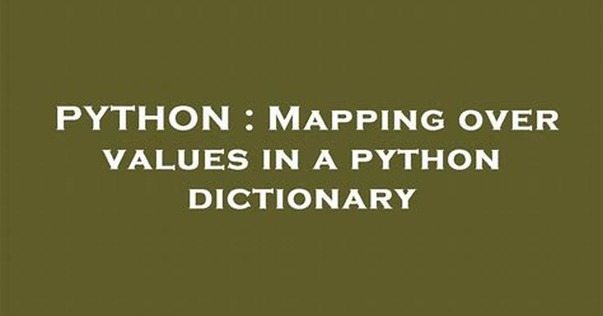 Mapping over Values in a Python Dictionary