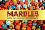 Marbles (Rules and Gameplay Instructions)