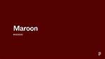 Maroon Color