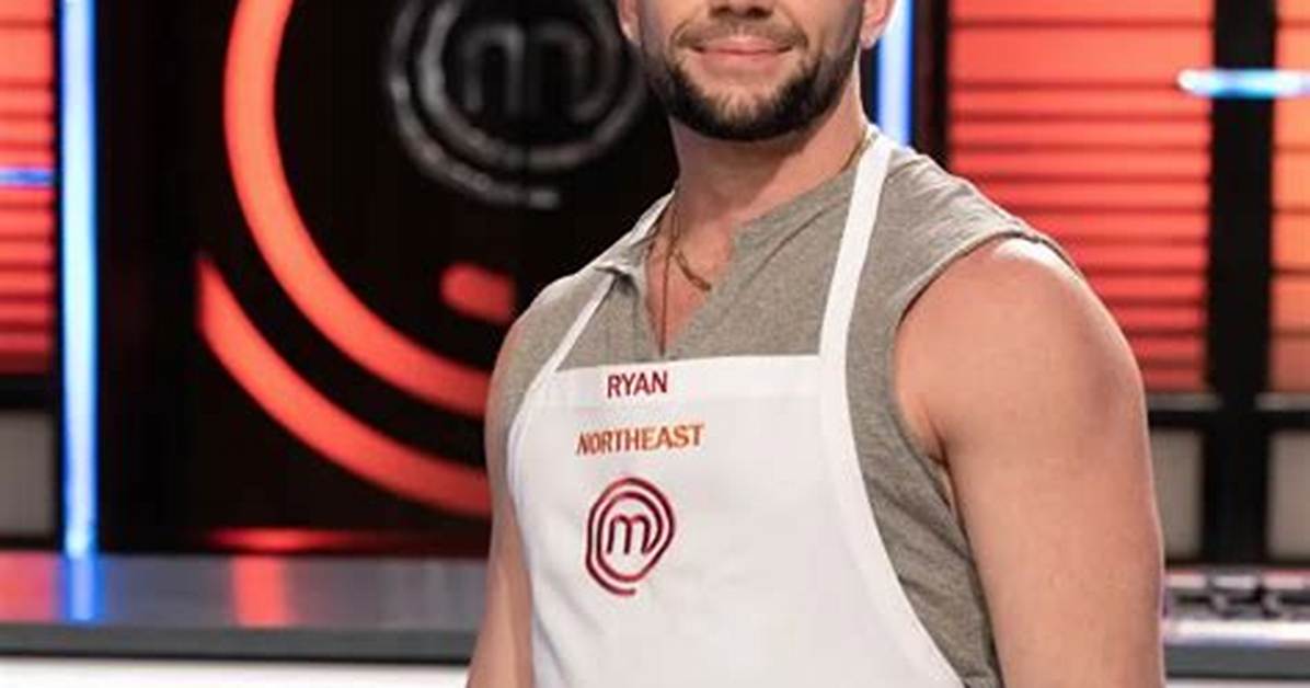 Master Chef Ryan Walker Wiki, Age, Girlfriend, Parents & Net Worth