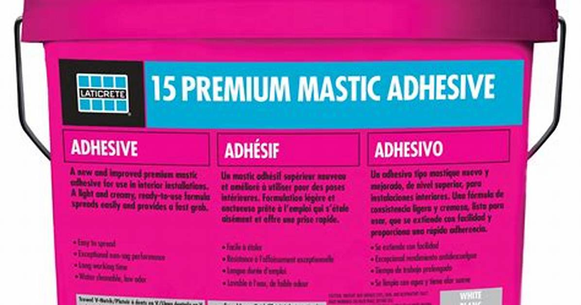 Mastic Adhesive