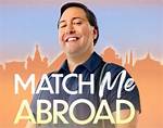 Match Me Abroad Finale Recap 08/06/23: Season 1 Episode 13 “I Promise You’ll Be Happy”