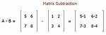 {Matrix Subtraction}