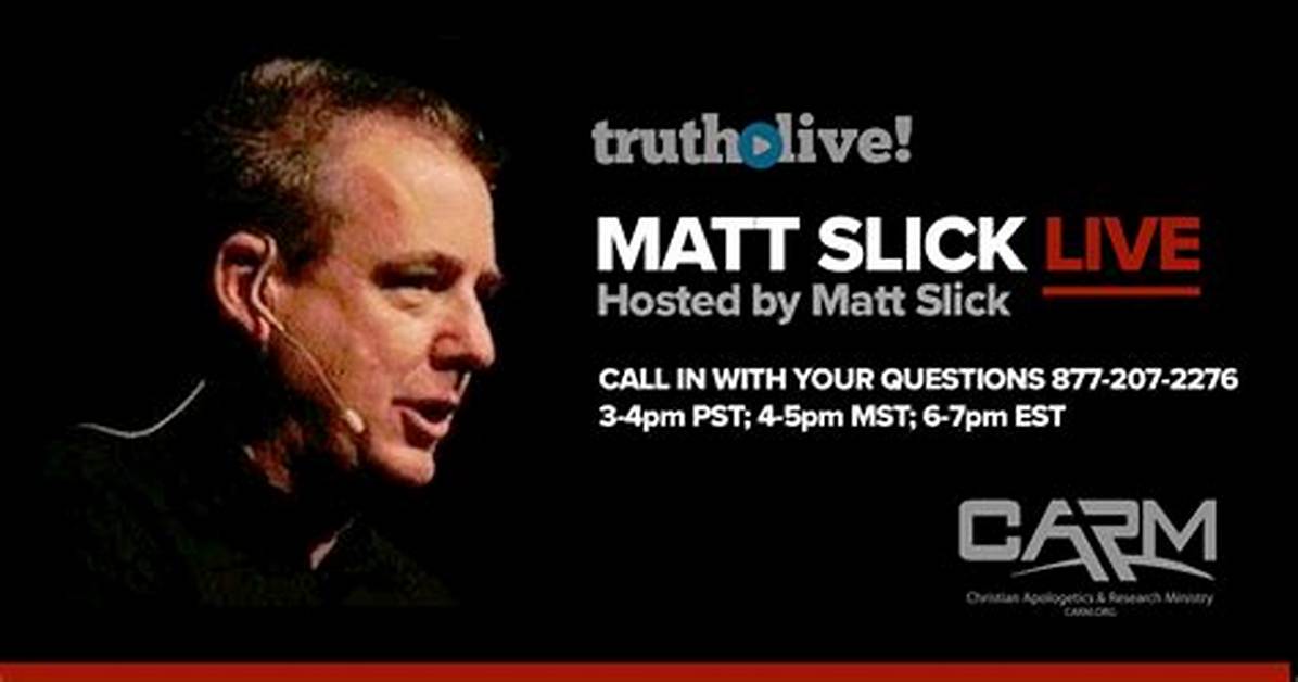 Matt Slick