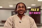 Max B Net Worth
