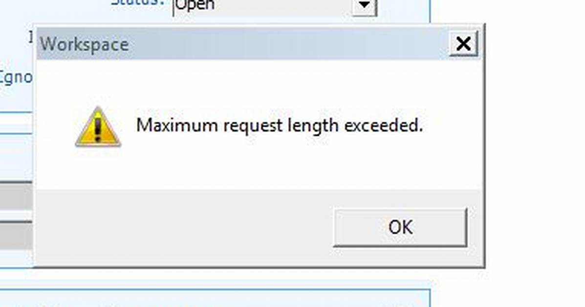 Maximum Request Length Exceeded.